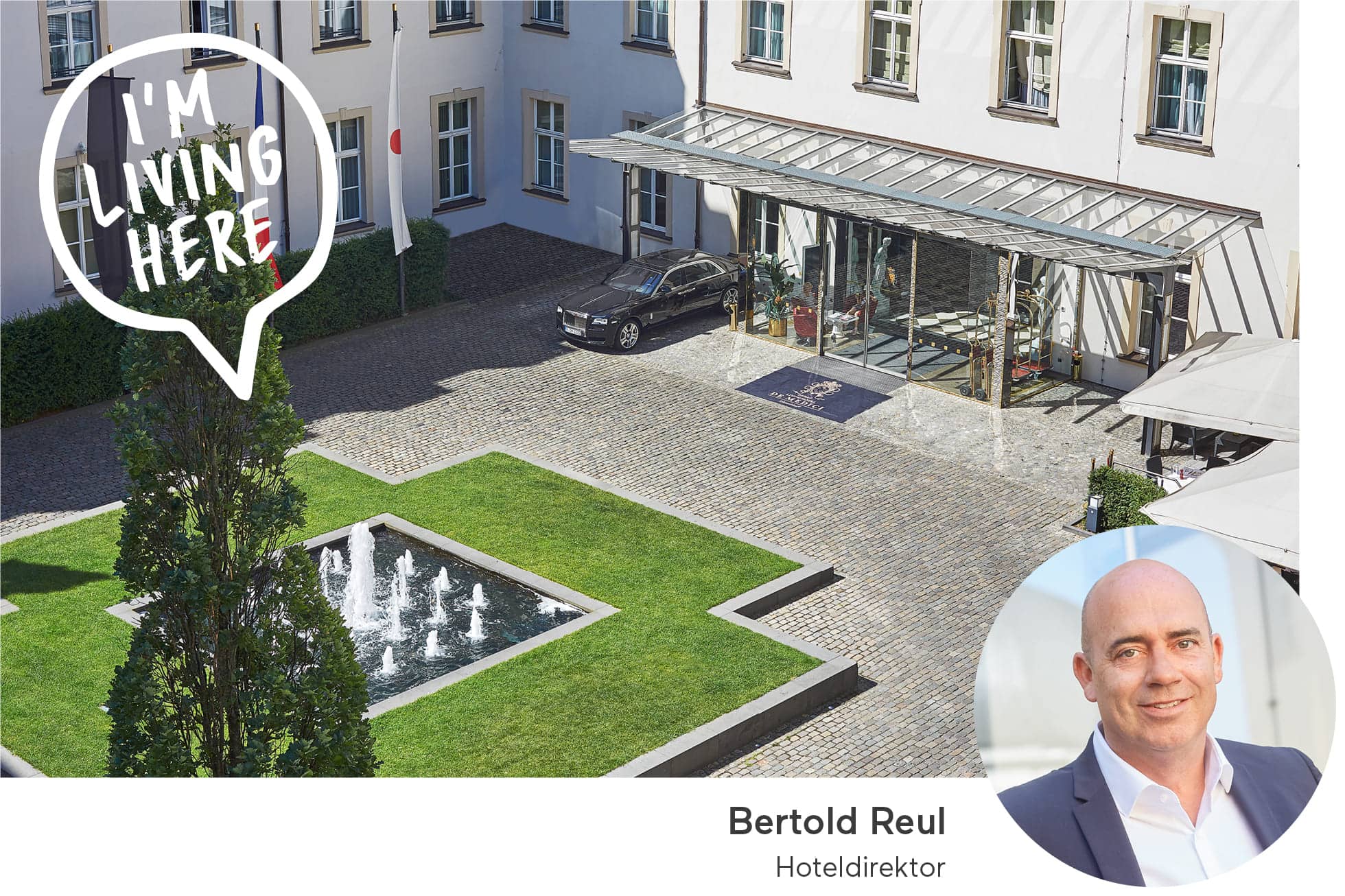 Vorhof des Living Hotel De Medici mit Direktor Eingangsbereich des Hotels mit Darstellung des Direktors